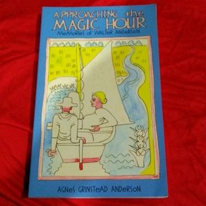 Approaching the Magic Hour Agnes Anderson